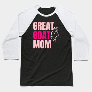 Goat Mom Baseball T-Shirt